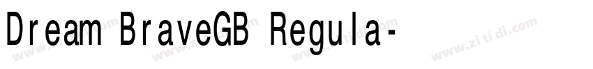 Dream BraveGB Regula字体转换